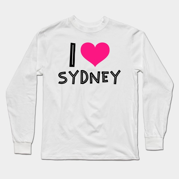 I love Sydney Long Sleeve T-Shirt by Mantra99